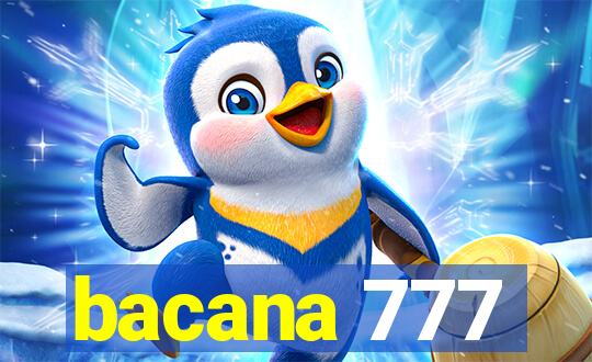 bacana 777